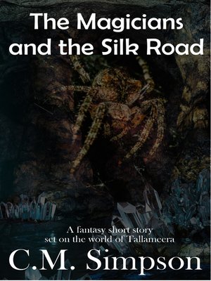cover image of The Magicians and the Silk Road